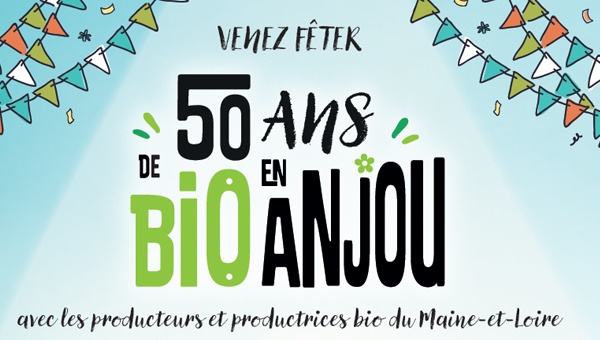 50 ans de Bio en Anjou